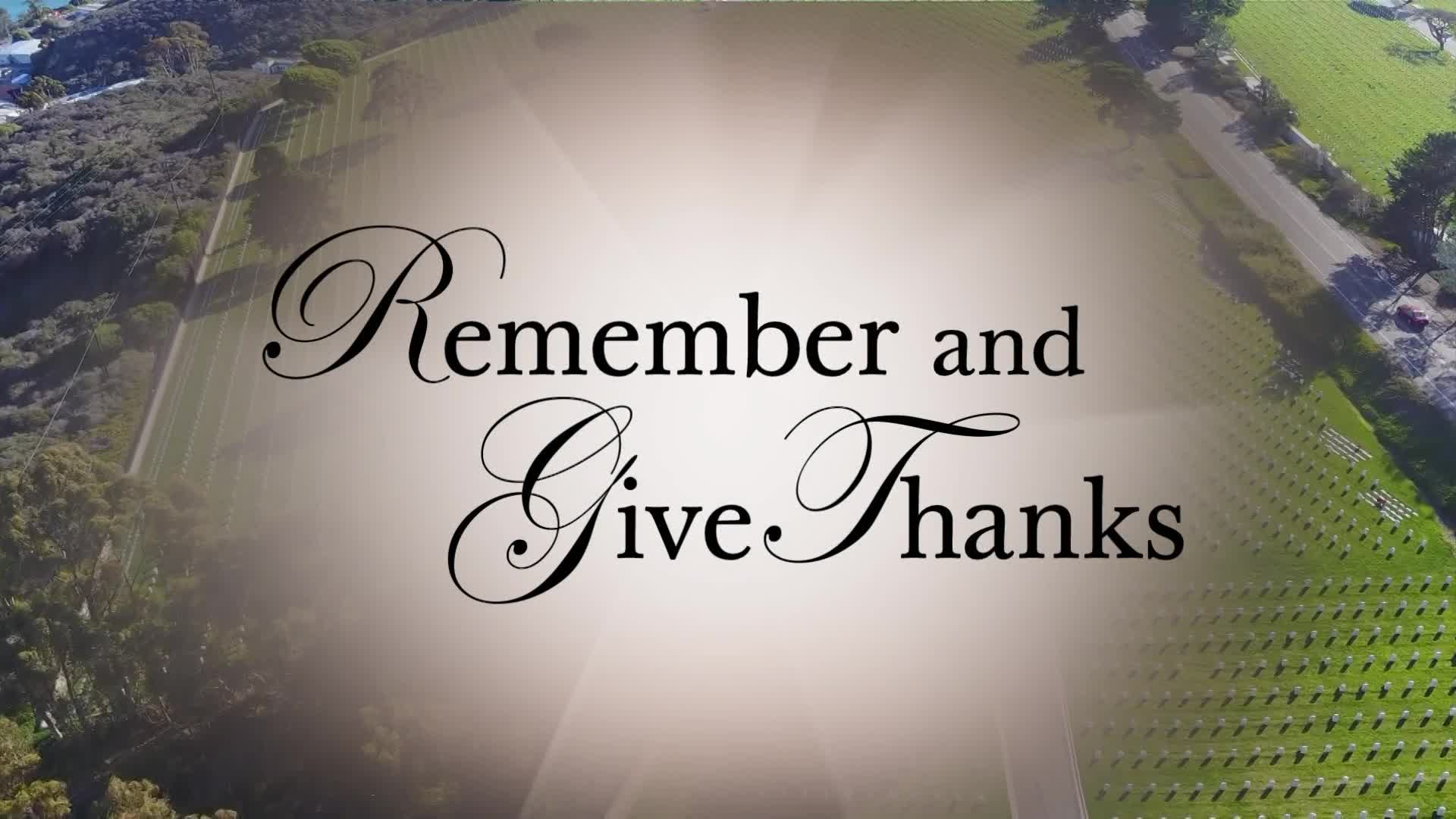Mus Remember and Give Thanks